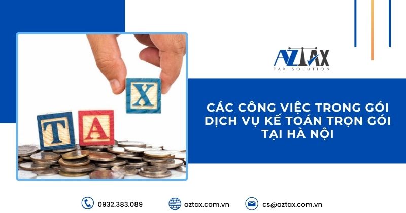 Các công việc trong gói dịch vụ kế toán trọn gói tại Hà Nội