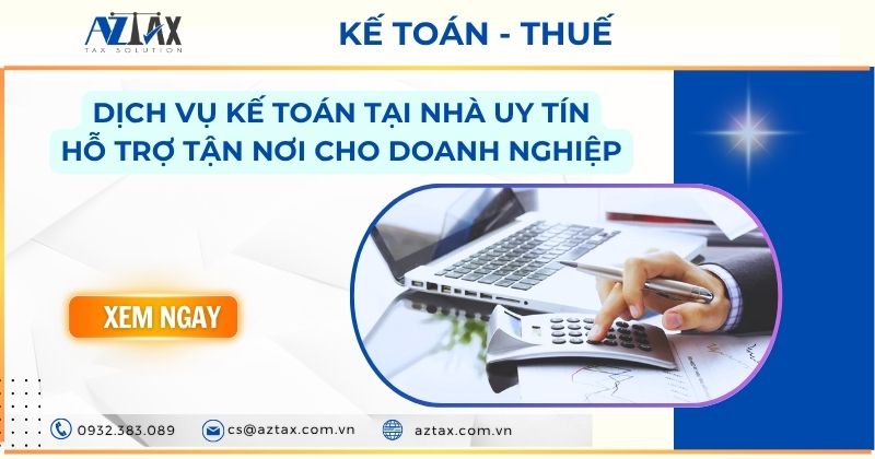 Dịch vụ kế toán tại nhà uy tín hỗ trợ tận nơi cho doanh nghiệp