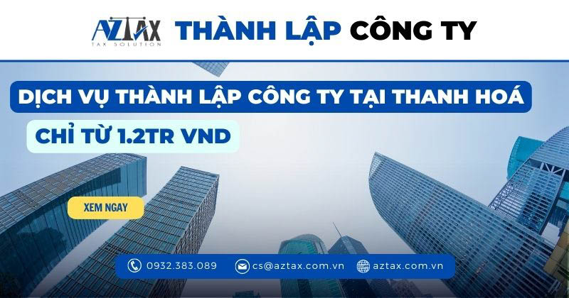 Dịch vụ thành lập công ty tại Thanh Hoá chỉ từ 1.2 tr VND