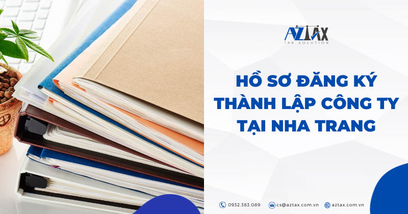 Hồ sơ đăng ký thành lập công ty tại Nha Trang