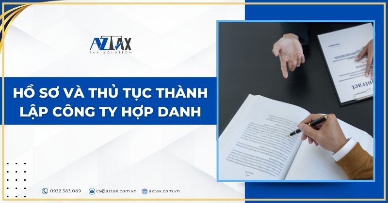 Hồ sơ và thủ tục thành lập công ty hợp danh