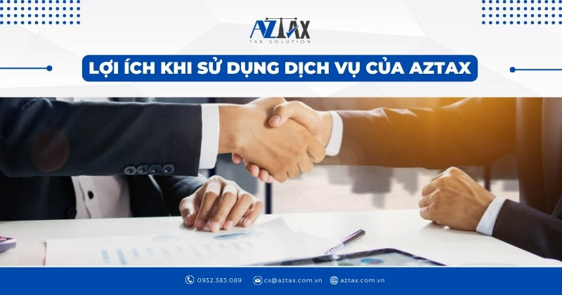 Lợi ích khi sử dụng dịch vụ thành lập công ty tại AZTAX.