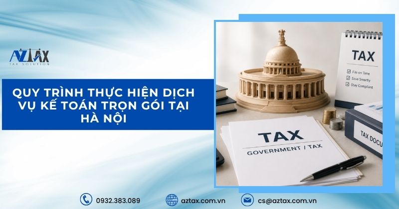 Quy trình thực hiện dịch vụ kế toán trọn gói tại Hà Nội