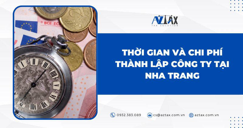 Thời gian và chi phí thành lập công ty tại Nha Trang