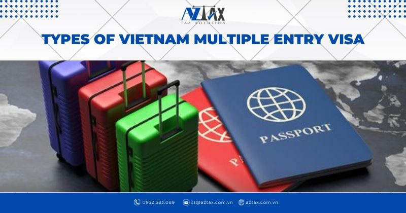 Types of Vietnam multiple entry visa