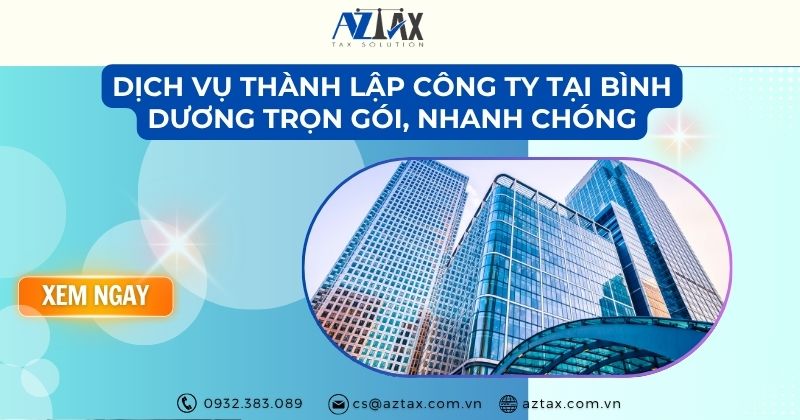 Dịch vụ thành lập công ty tại Bình Dương trọn gói, nhanh chóng