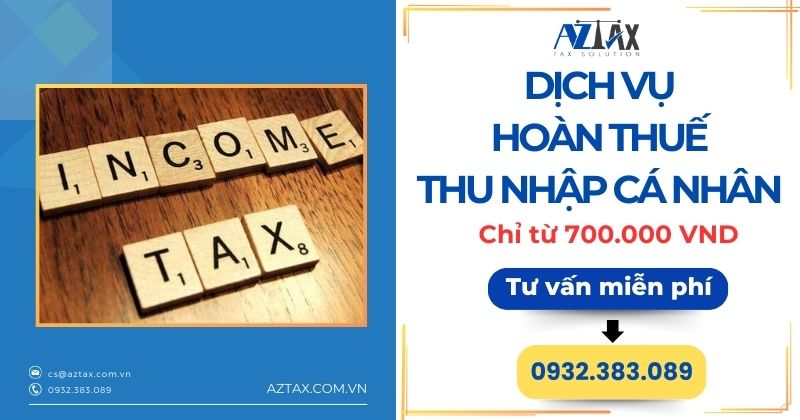 Dịch vụ hoàn thuế thu nhập cá nhân AZTAX