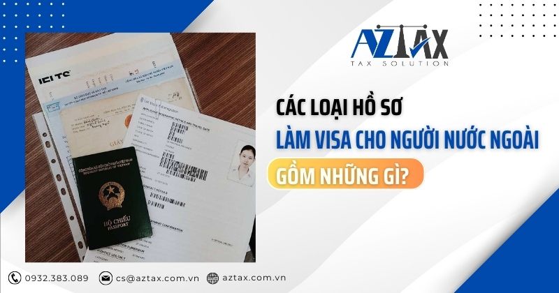 Hồ sơ xin visa Việt Nam bao gồm những gì?