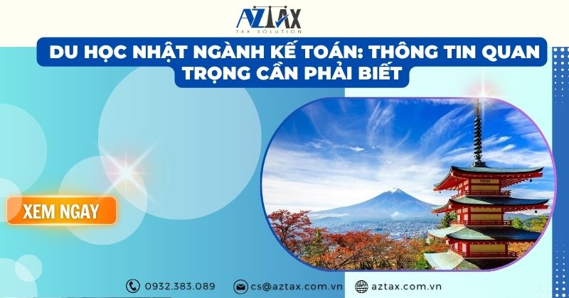Du học Nhật ngành kế toán: Thông tin quan trọng cần phải biết