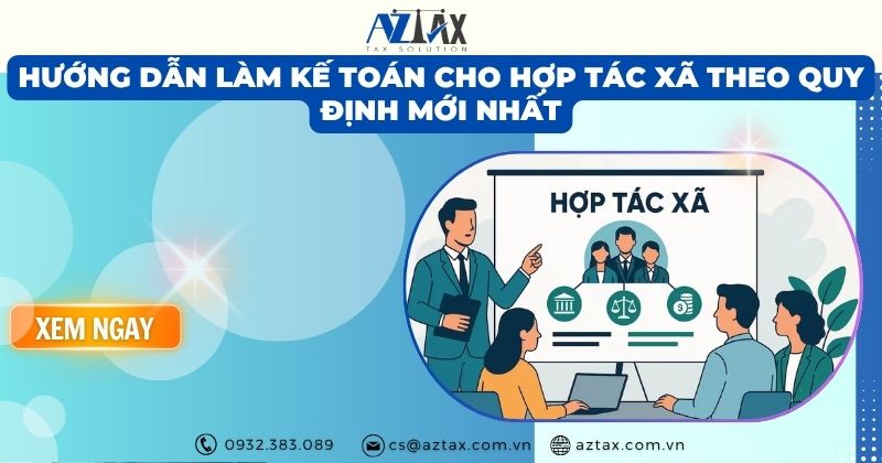 Hướng dẫn làm kế toán cho hợp tác xã theo quy định mới nhất