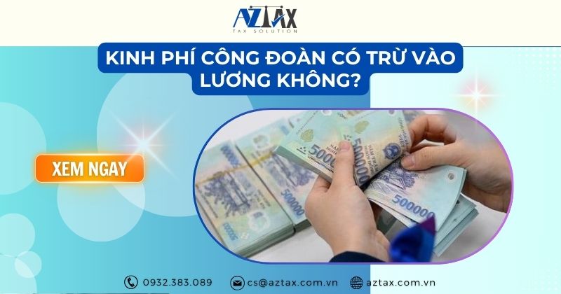 Kinh phí công đoàn có trừ vào lương không?
