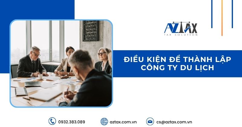 Điều kiện để thành lập công ty du lịch