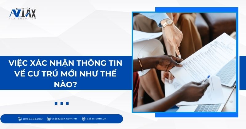 Việc xác nhận thông tin về cư trú mới như thế nào?