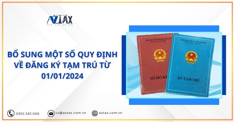 Bổ sung một số quy định về đăng ký tạm trú từ 01/01/2024