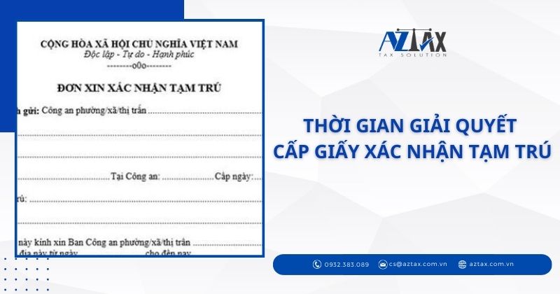 Thời gian giải quyết cấp giấy xác nhận tạm trú