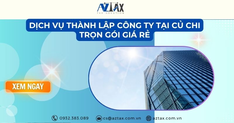 Dịch vụ thành lập công ty tại Củ Chi trọn gói giá rẻ