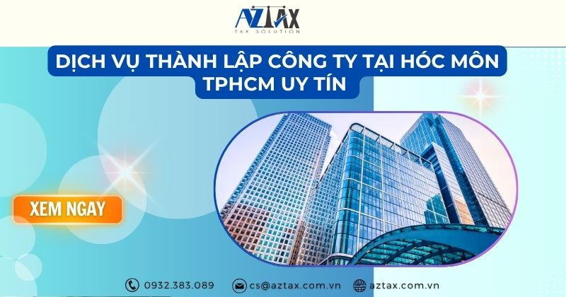 Một số lưu ý quan trọng khi sử dụng dịch vụ thành lập công ty tại Hóc Môn