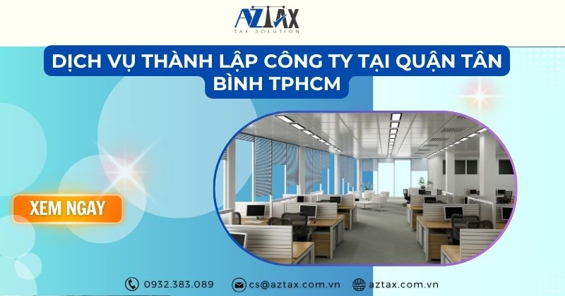 Dịch vụ thành lập công ty tại quận Tân Bình ở AZTAX