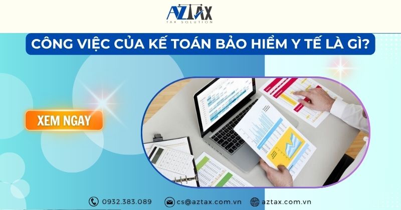 Công việc của kế toán bảo hiểm y tế là gì?