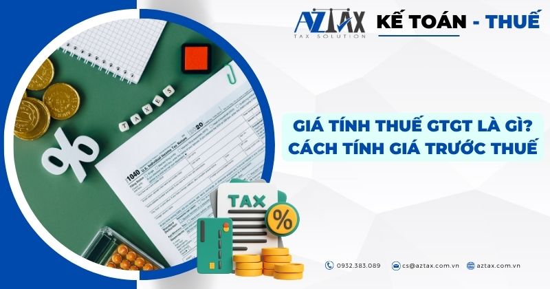 Giá tính thuế GTGT là gì? Cách tính giá trước thuế