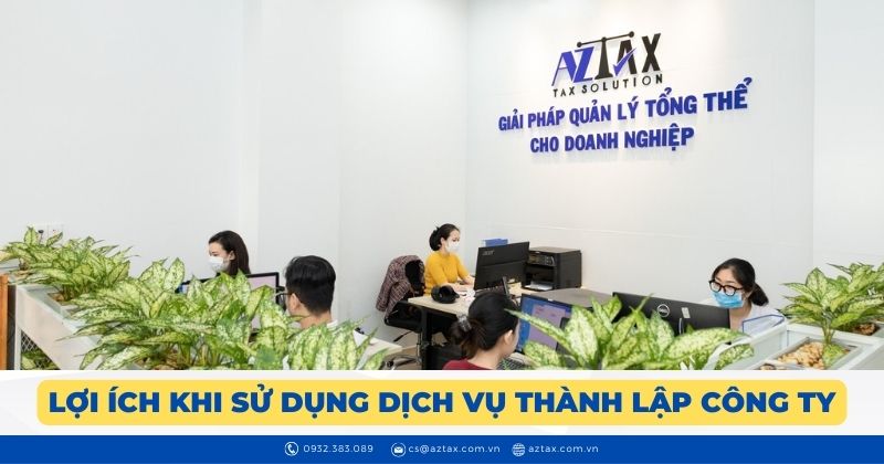 Lợi ích khi sử dụng dịch vụ thành lập công ty Hóc Môn tại AZTAX