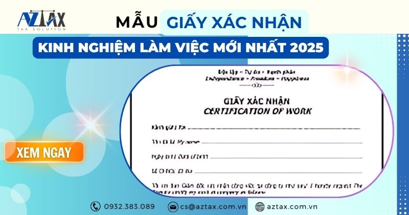 Mẫu giấy xác nhận kinh nghiệm làm việc đầy đủ nhất 2025