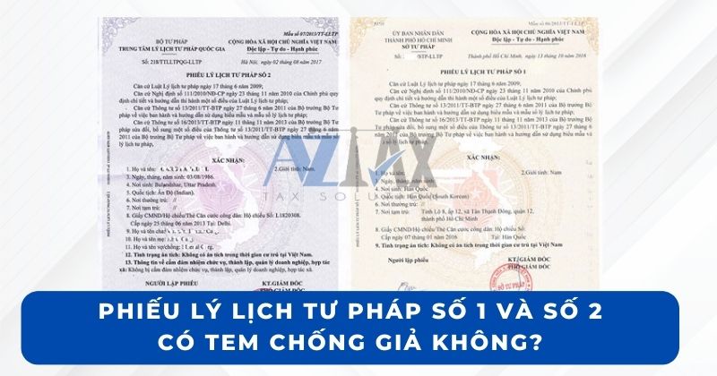 Phiếu lý lịch tư pháp số 1 và số 2 có tem chống giả không?