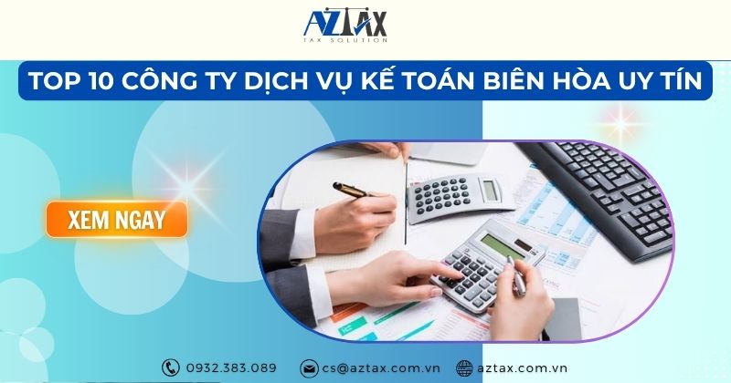 Top 10 công ty dịch vụ kế toán Biên Hòa uy tín