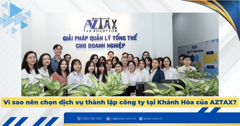 Vì sao nên chọn dịch vụ thành lập công ty tại Khánh Hòa của AZTAX