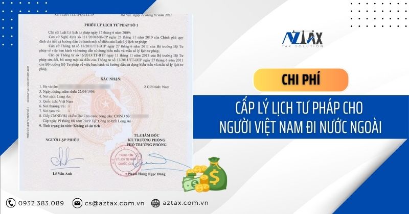 Chi phí cấp lý lịch tư pháp cho người Việt Nam đi nước ngoài