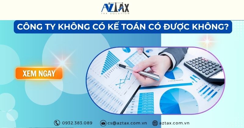 Công ty không có kế toán có được không?