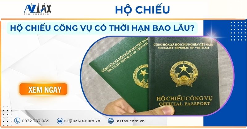 Hộ chiếu công vụ có thời hạn bao lâu?