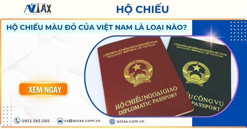 Hộ chiếu màu đỏ của Việt Nam là loại nào?