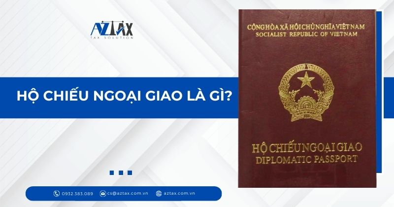 Hộ chiếu ngoại giao là gì?