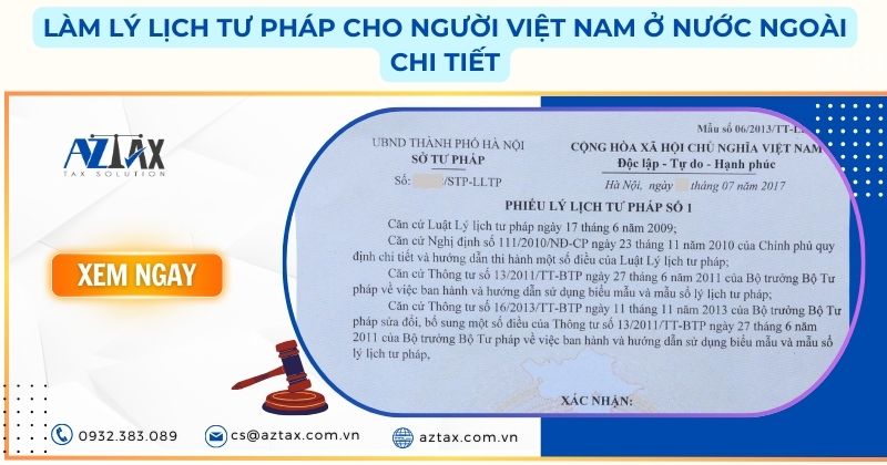 Làm lý lịch tư pháp cho người Việt Nam ở nước ngoài chi tiết