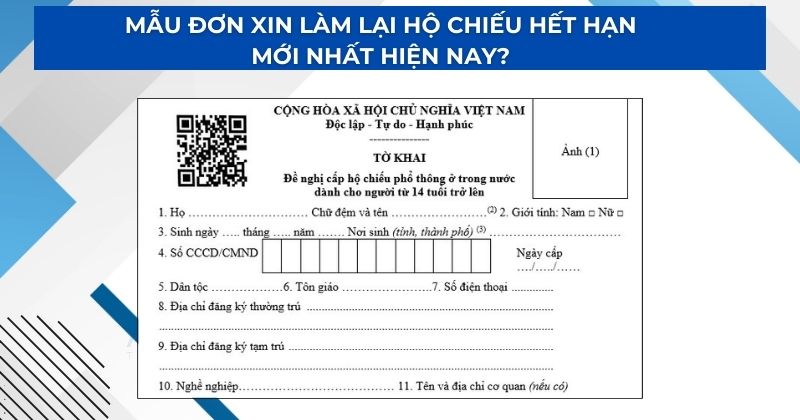 Mẫu đơn xin làm lại hộ chiếu hết hạn mới nhất hiện nay