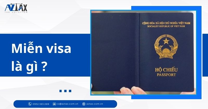 Miễn visa là gì?