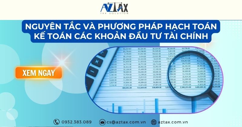 Nguyên tắc và phương pháp hạch toán kế toán các khoản đầu tư tài chính