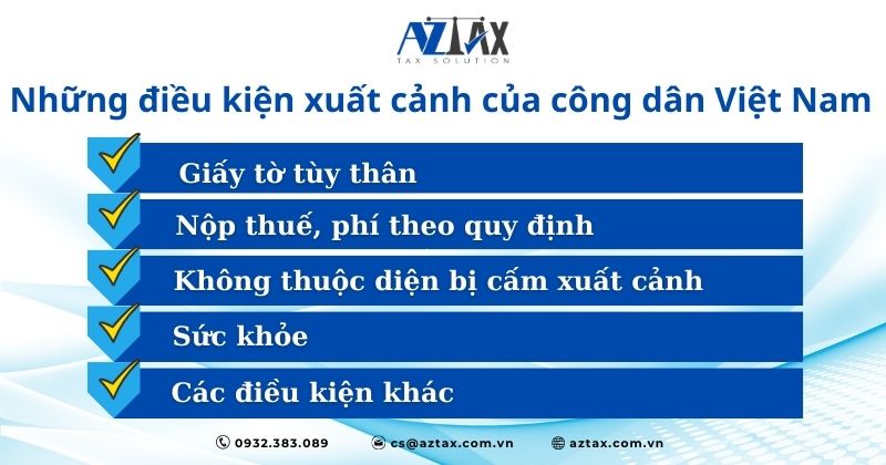 Những điều kiện xuất cảnh của công dân Việt Nam