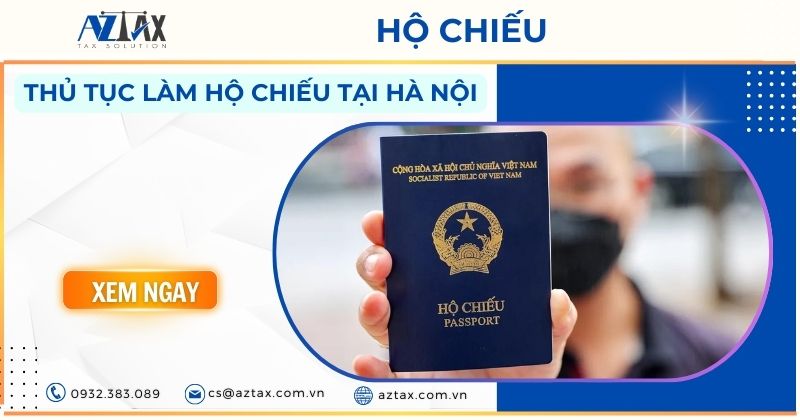 Thủ tục làm hộ chiếu tại Hà Nội