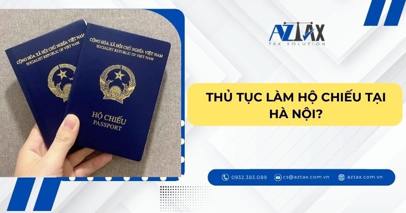 Thủ tục làm hộ chiếu tại Hà Nội?