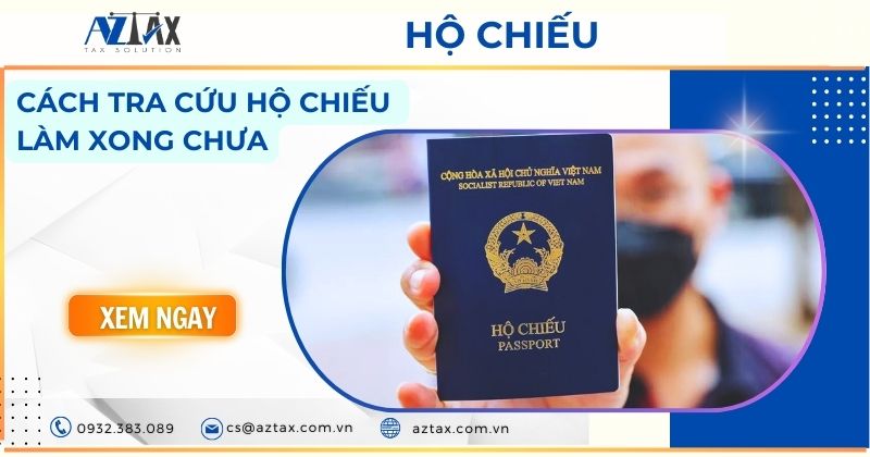 tra cứu hộ chiếu làm xong chưa