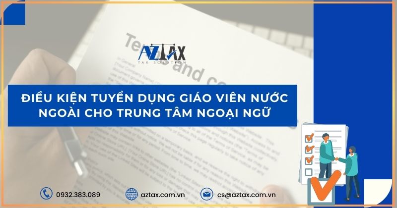 Điều kiện tuyển dụng giáo viên nước ngoài cho trung tâm ngoại ngữ