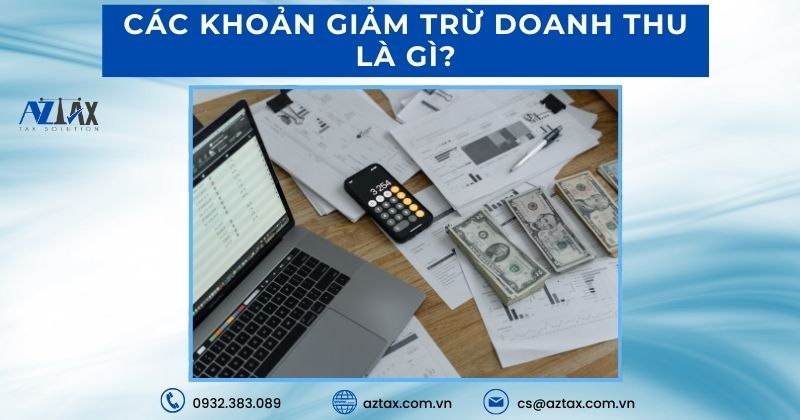 Các khoản giảm trừ doanh thu là gì?