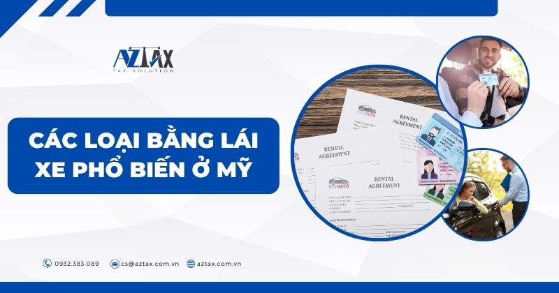 Các loại bằng lái xe phổ biến ở Mỹ