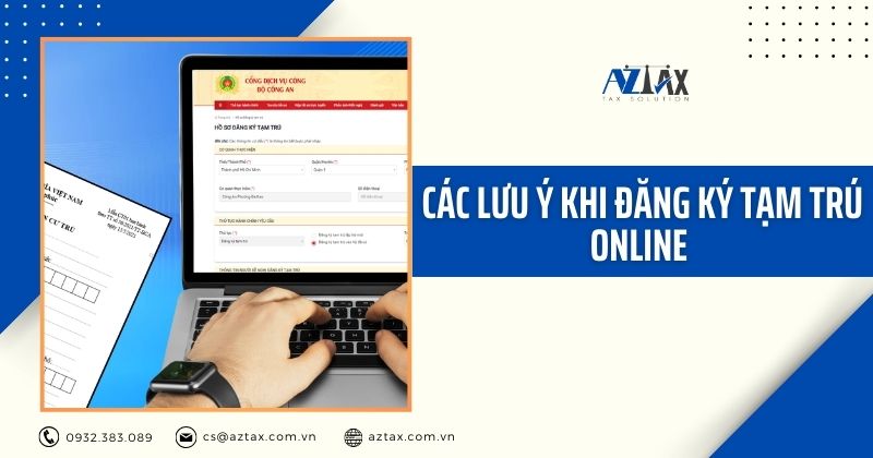 Các lưu ý khi đăng ký tạm trú online?