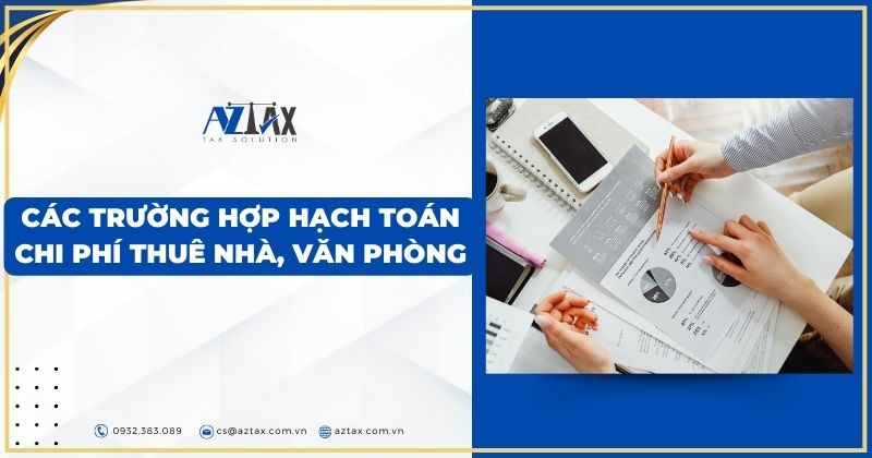 Cách hạch toán chi phí thuê văn phòng theo từng trường hợp