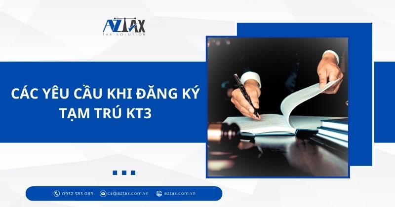 Các yêu cầu khi đăng ký tạm trú KT3