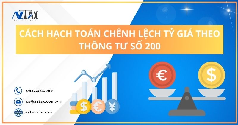 Cách hạch toán chênh lệch tỷ giá theo thông tư số 200