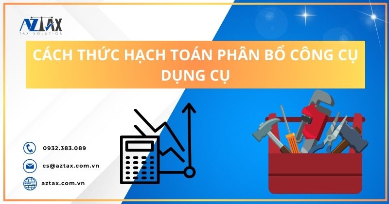 Cách thức hạch toán phân bổ công cụ dụng cụ